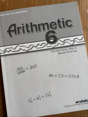 Abeka Arithmetic 6 Quiz, Test & Speed Drill KEY